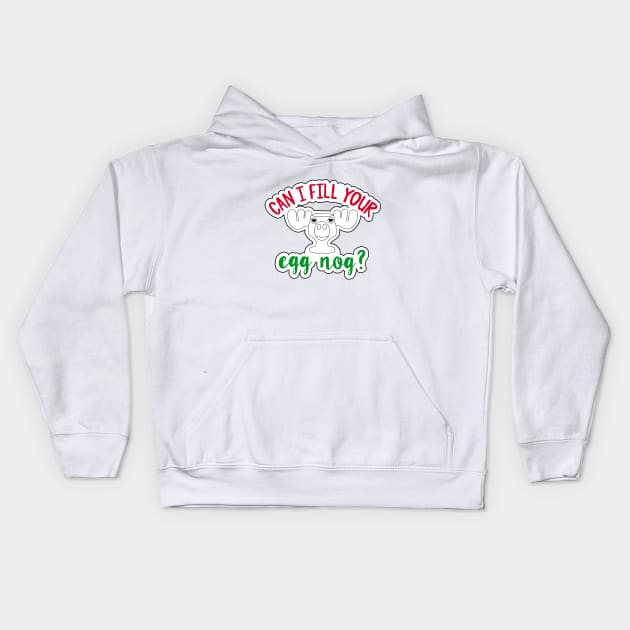 Marty Moose -- Can I Fill Your Egg Nog Kids Hoodie by maddie55meadows
